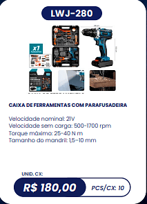 CAIXA DE FERRAMENTAS COM PARAFUSADEIRA UNID. CX:R$ 180,00 PCS/CX: 10