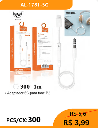 Adaptador 5G para fone P2 PCS/CX:300 R$ 3,99