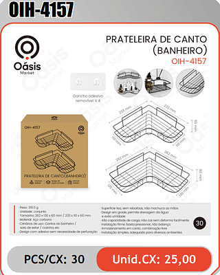 PRATELEIRA DE CANTO(BANHEIRO) PCS/CX: 30 Unid.CX: 25,00
