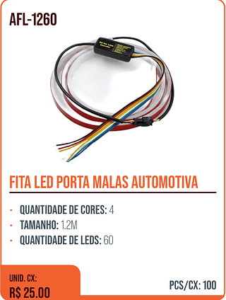 FITA LED PORTA MALAS AUTOMOTIVA UNID. CX: R$ 25.00 PCS/CX: 100