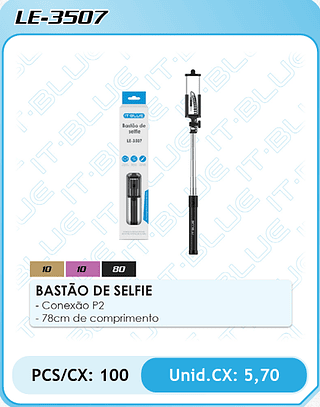 BASTÃO DE SELFIE PCS/CX: 100 Unid.CX: 5,70