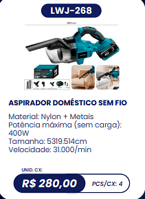 ASPIRADOR DOMÉSTICO SEM FIO UNID. CX: R$ 280,00 PCS/CX: 4