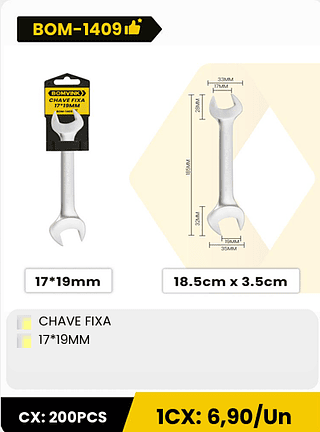 CHAVE FIXA 17*19MM CX: 200PCS 1CX: 6,90/Un
