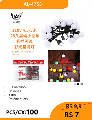 LAMPADA NATALINA PCS/CX:100 R$ 7