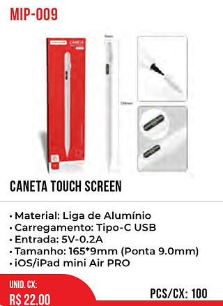 Caneta Touch Screen 100pç=22$