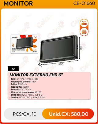 MONITOR EXTERNO FHD 6" PCS/CX: 10 Unid.CX: 580,00