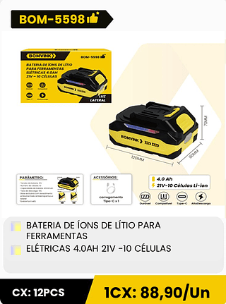 BATERIA DE ÍONS DE LÍTIO PARA FERRAMENTAS ELÉTRICAS 4.0AH 21V -10 CÉLULAS CX: 12PCS 1CX: 88,90/Un