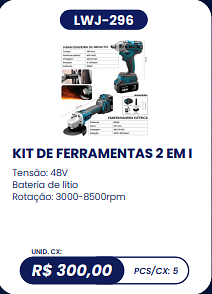 KIT DE FERRAMENTAS 2 EM I UNID. CX: R$ 300,00 PCS/CX: 5