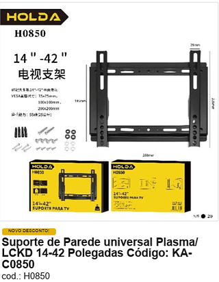 Suporte de Parede universal Plasma/ LCKD 14-42 Polegadas R$ 14,4 PC/CX:20
