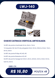 CHAVE CATRACA VERTICAL ARTICULADA UNID. CX: R$ 16,80 PCS/CX: 48