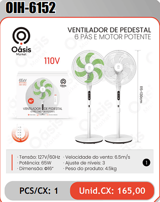 VENTILADOR DE PEDESTAL6 PAS E MOTOR POTENTE PCS/CX: 1 Unid.CX: 165,00