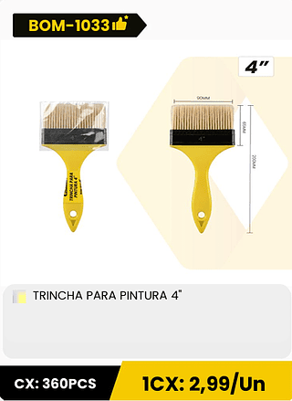 TRINCHA PARA PINTURA 4" CX: 360PCS ICX: 2,99/Un