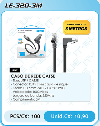 CABO DE REDE CAT5E Tipo: UTP / CAT5E Conector: RJ45 com capa de niquel - Bitola: OD 6mm 7/0.12 CC*4P PVC - Velocidade: 1000Mbps - Largura de banda: 250Mhz - Comprimento: 3M PCS/CX: 100 Unid.CX: 10,90
