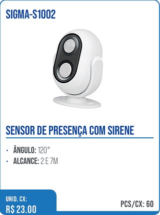 SENSOR DE PRESENÇA COM SIRENE UNID. CX: R$ 23.00 PCS/CX: 60