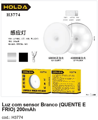 Luz com sensor Branco (QUENTE E FRIO) 200mAh R$ 7,2 PC/CX:100