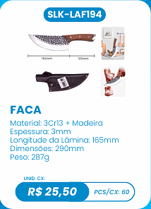 FACA UNID. CX: R$ 25,50 PCS/CX: 60
