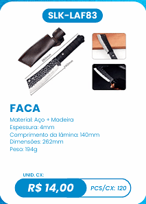 FACA UNID. CX: R$ 14,00 PCS/CX: 120