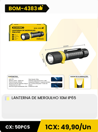LANTERNA DE MERGULHO 10M IP65 CX: 50PCS 1CX: 49,90/Un