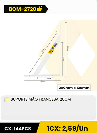 SUPORTE MAO FRANCESA 20CM CX: 144PCS 1CX: 2,59/Un