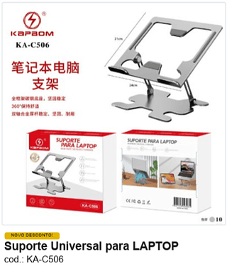 Suporte Universal para LAPTOP R$ 58,5 PC/CX:10