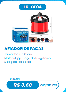 AFIADOR DE FACAS UNID. CX: R$ 3,60 PCS/CX: 200