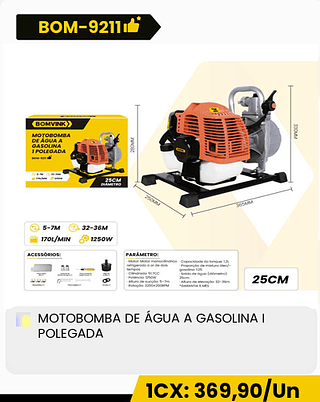 MOTOBOMBA DE ÁGUA A GASOLINA I POLEGADA CX: 1PCS 1CX: 369,90/Un