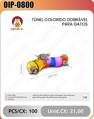 TUNEL COLORIDO DOBRAVELPARA GATOS PCS/CX:100 Unid.CX: 21,00