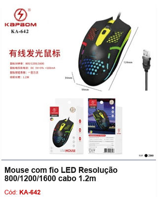 Mouse com fio LED Resolução 800/1200/1600 cabo 1.2m R$7,65 PCS/Cx:200