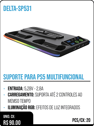 SUPORTE PARA PS5 MULTIFUNCIONAL UNID. CX: R$ 90.00 PCS/CX: 20