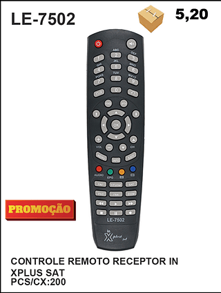 CONTROLE REMOTO RECEPTOR IN XPLUS SAT 200PÇ=5,2$
