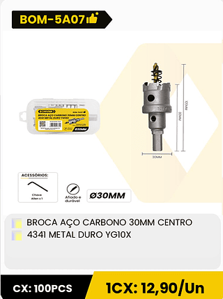 BROCA AÇO CARBONO 30MM CENTRO 4341 METAL DURO YGI0X CX: 100PCS 1CX: 12,90/Un