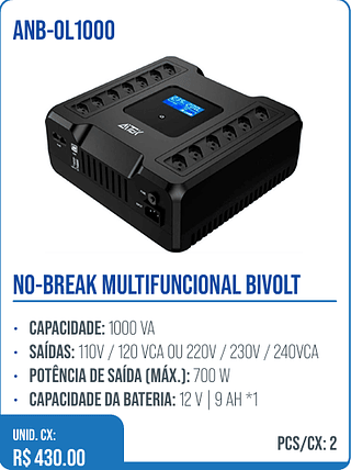 NO-BREAK MULTIFUNCIONAL BIVOLT UNID. CX: R$ 430.00 PCS/CX: 2