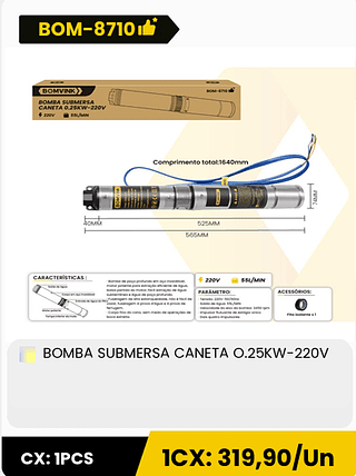 BOMBA SUBMERSA CANETA O.25KW-220V CX: 1PCS 1CX: 319,90/Un
