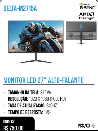 MONITOR LED 27” ALTO-FALANTE UNID. CX: R$ 750.00 PCS/CX: 5