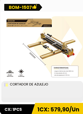 CORTADOR DE AZULEJO CX: 1PCS 1CX: 579,90/Un