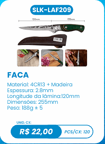 FACA UNID. CX: R$ 22,00 PCS/CX: 120