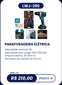 PARAFUSADEIRA ELÉTRICA UNID. CX: R$ 210,00 PCS/CX: 10