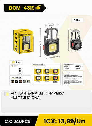 MINI LANTERNA LED CHAVEIRO MULTIFUNCIONAL CX: 240PCS 1CX: 13,99/Un