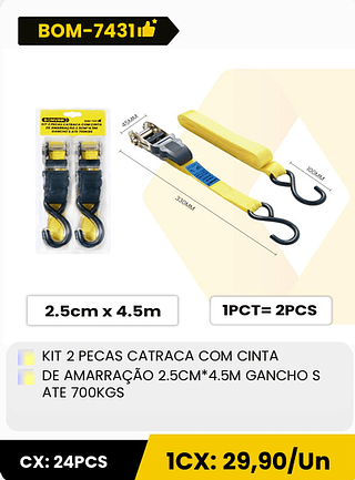 KIT 2 PECAS CATRACA COM CINTA DE AMARRAÇÃO 2.5CM*4.5M GANCHO S ATE 700KGS CX: 24PCS 1CX: 29,90/Un