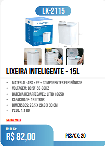 LIXEIRA INTELIGENTE - 15L PCS/CX: 20 UNID. CX: r$ 82,00