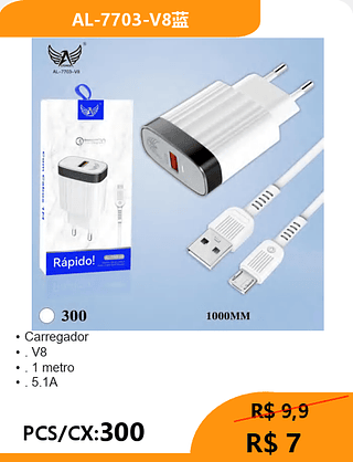 Carregador V8 PCS/CX:300 R$ 7