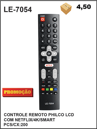 CONTROLE REMOTO PHILCO LCD COM NETFLIX/4K/SMART 200pç=4,5$