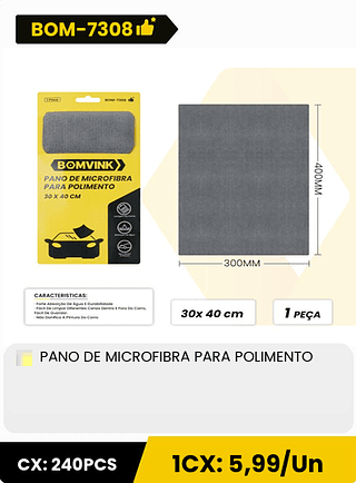 PANO DE MICROFIBRA PARA POLIMENTO CX: 240PCS 1CX: 5,99/Un