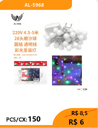 Luzes natalina PCS/CX:150 R$ 6
