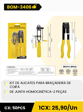 KIT DE ALICATES PARA BRAÇADEIRA DE COIFA DE JUNTA HOMOCINETICA-2 PEÇAS CX: 50PCS 1CX: 25,90/Un