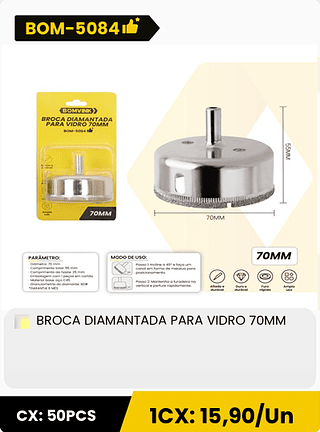 BROCA DIAMANTADA PARA VIDRO 70MM CX: 50PCS 1CX: 15,90/Un
