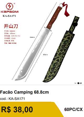 Facao Camping 68.8cm R$ 38,00-10%=34.20/ 6OPC/CX