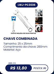 CHAVE COMBINADA UNID. CX: R$ 13,80 PCS/CX: 80
