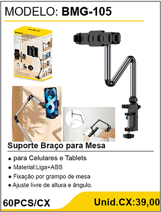 Suporte Braço para Mesa 60PCS/CX Unid.CX:39,00