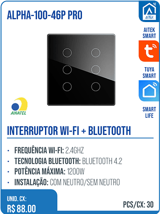 INTERRUPTOR WI-FI + BLUETOOTH UNID. CX: R$ 88.00 PCS/CX: 30